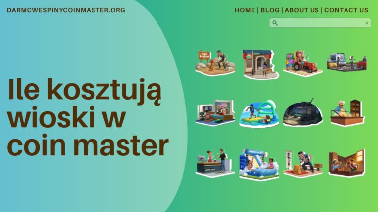 Ile kosztują wioski w coin master?